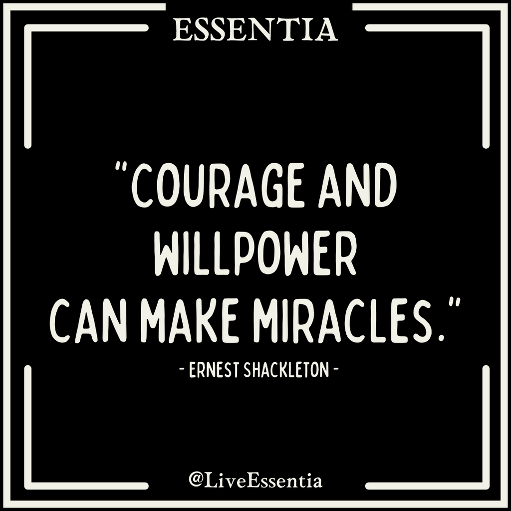 Courage and Will Power